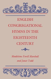 Cover English Congregational Hymns in the Eighteenth Century