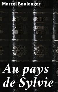 Cover Au pays de Sylvie