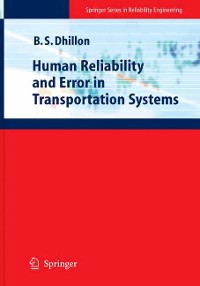 Cover Human Reliability and Error in Transportation Systems