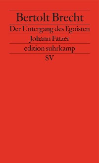 Cover Der Untergang des Egoisten Johann Fatzer