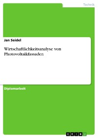 Cover Wirtschaftlichkeitsanalyse von Photovoltaikfassaden