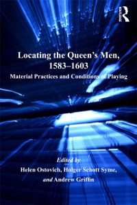 Cover Locating the Queen's Men, 1583-1603