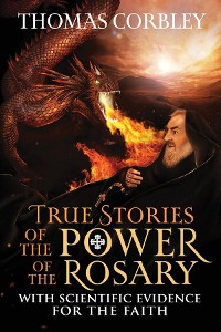 Cover True Stories of the Power of the Rosary