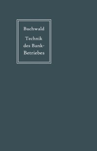 Cover Die Technik des Bankbetriebes