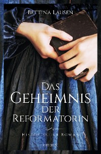 Cover Das Geheimnis der Reformatorin