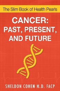 Cover Cancer: Past, Present, and Future