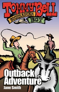 Cover Tommy Bell Bushranger Boy: Outback Adventure