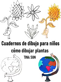 Cover Cuadernos de dibujo para niños: cómo dibujar plantas