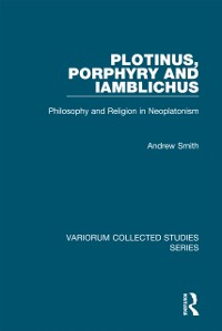 Cover Plotinus, Porphyry and Iamblichus