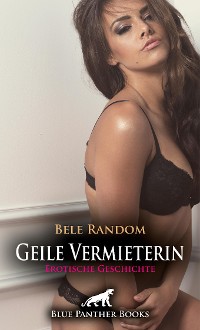 Cover Geile Vermieterin | Erotische Geschichte
