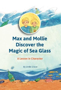 Cover Max, Mollie and the Magic of Sea Glass