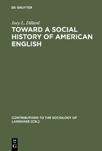 Cover Toward a Social History of American English