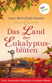 Cover Das Land der Eukalyptusblüten: Zwei Romane in einem eBook