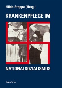 Cover Krankenpflege im Nationalsozialismus