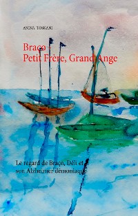 Cover Braço - Petit Frère, Grand Ange