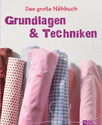 Cover Das große Nähbuch - Grundlagen & Techniken