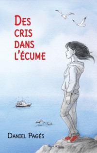 Cover Des cris dans l'ecume