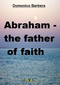 Cover Abraham - the father of faith