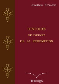 Cover Histoire de l'oeuvre de la Rédemption