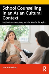 Cover School Counselling in an Asian Cultural Context