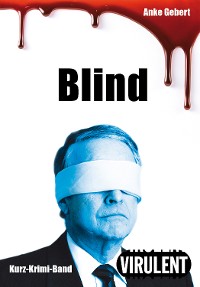 Cover Blind (3 Kurz-Krimis)