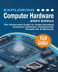 Cover Exploring Computer Hardware