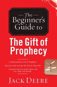 Cover Beginner's Guide to the Gift of Prophecy