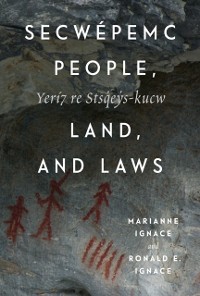 Cover Secwepemc People, Land, and Laws