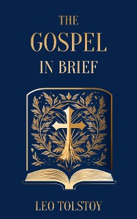 Cover The Gospel in Brief | Leo Tolstoy