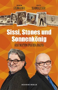 Cover Sissi, Stones und Sonnenkönig