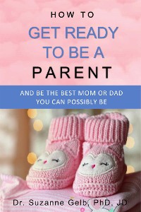 Cover How To Get Ready To Be A Parent