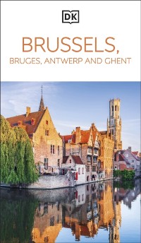 Cover DK Brussels, Bruges, Antwerp and Ghent