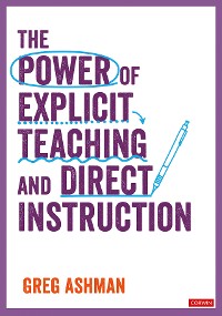 Cover The Power of Explicit Teaching and Direct Instruction
