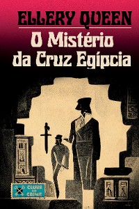 Cover O mistério da cruz egípcia (Clube do crime)
