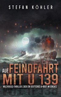 Cover Auf Feindfahrt mit U 139