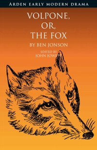 Cover Volpone, Or, The Fox