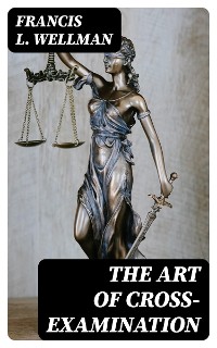 Cover The Art of Cross-Examination