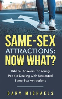 Cover Same-Sex Attractions: Now What?