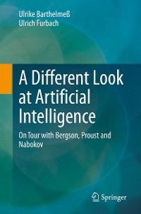 Cover A Different Look at Artificial Intelligence