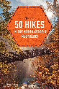 Cover 50 Hikes in the North Georgia Mountains (Fourth)