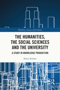 Cover Humanities, the Social Sciences and the University