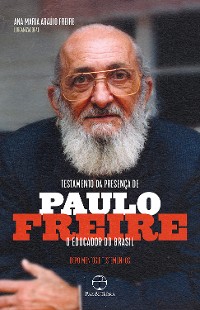 Cover Testamento da presença de Paulo Freire, o educador do Brasil