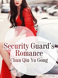 Cover Security Guard's Romance