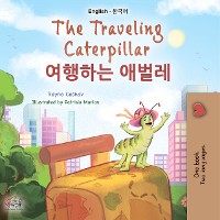 Cover The traveling caterpillar 여행하는 애벌레