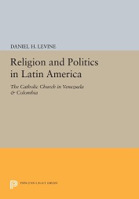 Cover Religion and Politics in Latin America