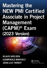 Cover Mastering the NEW PMI Certified Associate in Project Management (CAPM)  Exam (2023 Version)