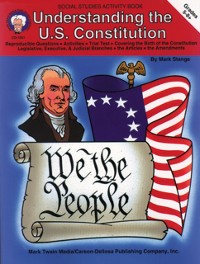 Cover Understanding the U.S. Constitution, Grades 5 - 8