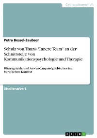Cover Schulz von Thuns "Innere Team" an der Schnittstelle von Kommunikationspsychologie und Therapie