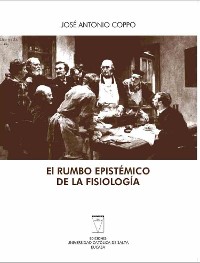 Cover El rumbo epistémico de la fisiología