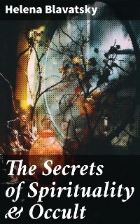 Cover The Secrets of Spirituality & Occult